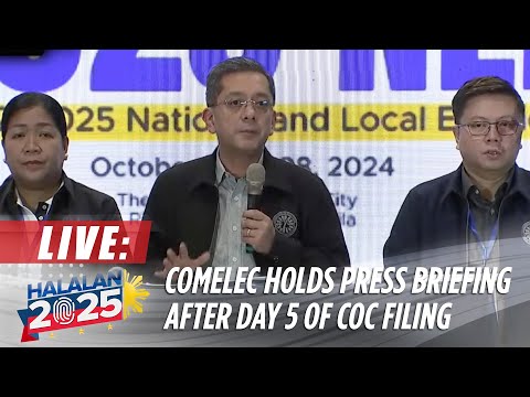 LIVE: Comelec holds press briefing following day 5 of filing of candidacy for #Halalan2025