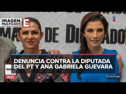 Investigan a la Legisladora del PT Ana Laura Bernal por Falsear Declaraciones