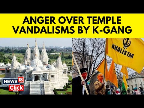 India Canada News | First Arrest Made In Connection With Descreation Of HinduTemple By K-Gangs| N18V
