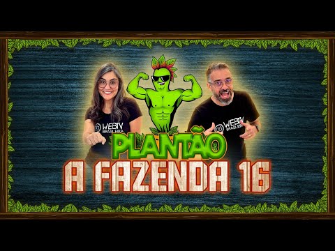 PLANTÃO #AFAZENDA16: AO VIVO, hoje 06/10/2024, às16h horário de Brasília