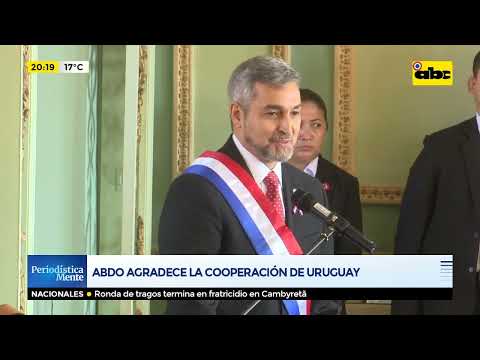 Abdo agradece la cooperación de Uruguay