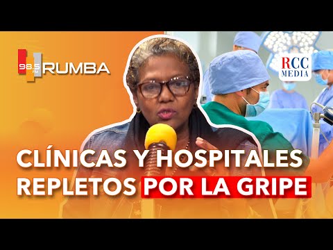 Clínicas y hospitales  repletos por la gripe Patricia Arache