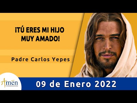 Evangelio De Hoy Domingo 9 Enero 2022 l Padre Carlos Yepes l Biblia l Marcos 1, 7-11| Misa de Hoy