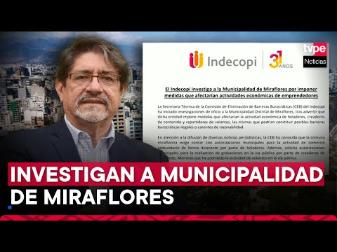 Indecopi inició investigación contra Municipalidad de Miraflores