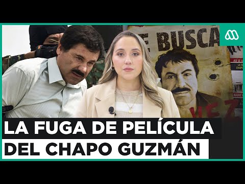 Así fue la fuga de película del Chapo Guzmán de la cárcel