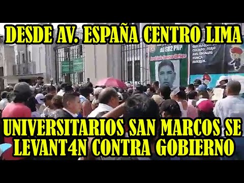 UNIVERSITARIOS SAN MARCOS MANIFIESTAN EN DIRCOTE AV. ESPAÑA CENTRO DE LIMA PIDEN LIBERTAD DET3NIDOS