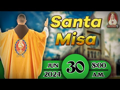Santa Misa en Caballeros de la Virgen, 30 de junio de 2024 ? 8:00 a.m.