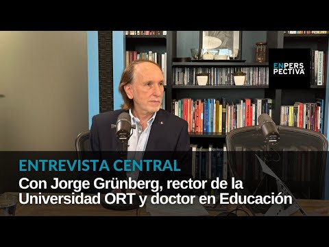 Cada uruguayo debería tener una ”cuenta aprendizaje” para pagar capacitaciones: Con Jorge Grünberg