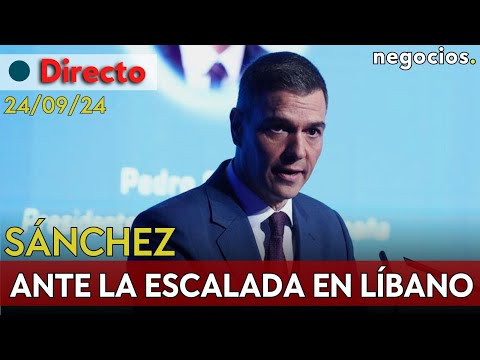 DIRECTO: Sánchez ante la escalada en Líbano, EEUU advierte y la ONU en tensión