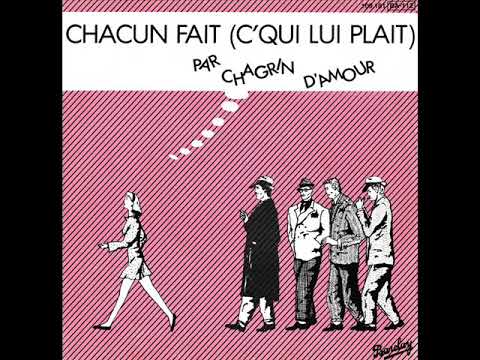 Chagrin d'amour -  Chacun fait c'qui lui plait  Instrumental