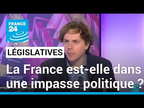 Élections législatives : la France est-elle dans une impasse politique ? • FRANCE 24