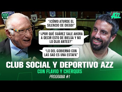 CLUB SOCIAL Y DEPORTIVO AZZ CON FLAVIO AZZARO Y CHERQUIS BIALO - PROGRAMA #1