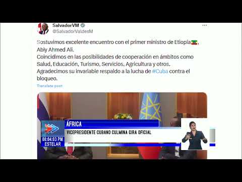 Vicepresidente de Cuba concluye en Etiopía gira por África