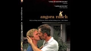 ANGORA RANCH Full Feature Film Official Site