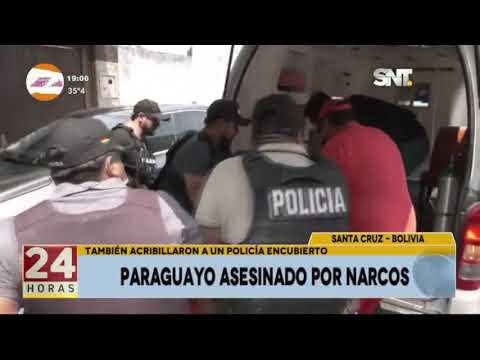 Informante paraguayo acribillado en Bolivia