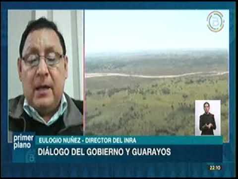 05082022   EULOGIO NUÑEZ   DIALOGO ENTRE EL GOBIERNO Y CAMPESINOS DE GUARAYOS   PP   BOLIVIA TV