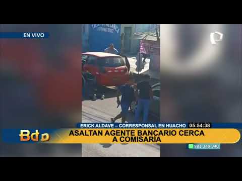 Delincuencia en Huacho: asaltan agente bancario ubicado a pocos metros de comisaría