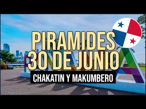 Pirámide Lotería de Panamá Viernes 30 de Junio 2023 Pirámide de Chakatin, Makumbero Gordito