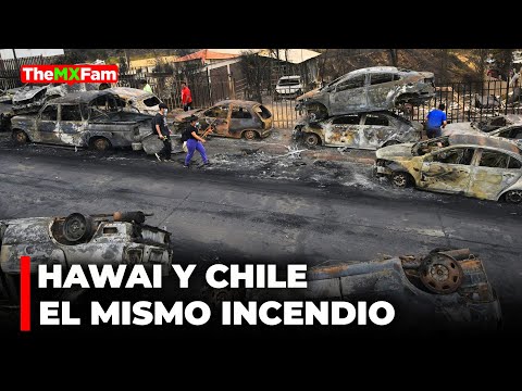 Algo No Coincide en el Incendio de Chile: El Mismo Patrón de Hawai | TheMXFam