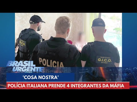 'Cosa Nostra': 4 italianos são presos por atuação em máfia no Brasil | Brasil Urgente