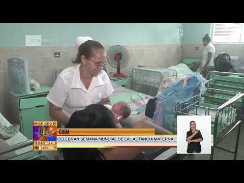 Celebran en Cuba Semana Mundial de la Lactancia Materna