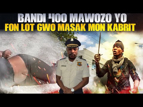 Aksyon Sa Se Neg 400 Mawozo Yo Ki feè Plis Pase 15 Moun Mouri Anba Mon Kabrit