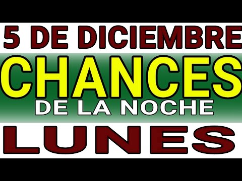 Resultado Chances de la Noche del Lunes 5 de Diciembre de 2022