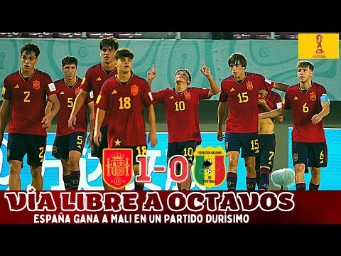 ESPAÑA GANA A UNA DURÍSIMA MALI. GRAN HECTOR FORT, GOL DE JUAN HERNÁNDEZ. EL ANÁLISIS MUNDIAL SUB 17