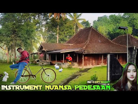 Instrumen nuansa alam pedesaan | Nyaman & damai | No copyright