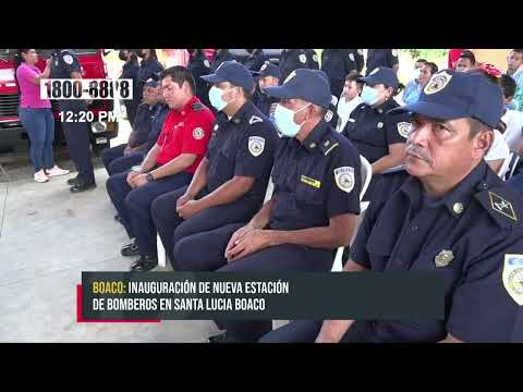 Inauguran una nueva estación de bomberos en Santa Lucía, Boaco - Nicaragua