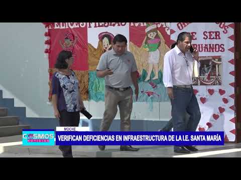 Moche: verifican deficiencias en infraestructura de la I.E. Santa María