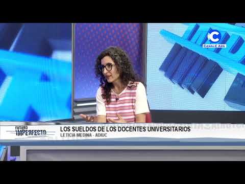 Los sueldos de los docentes universitarios | Leticia Medina (ADIUC)