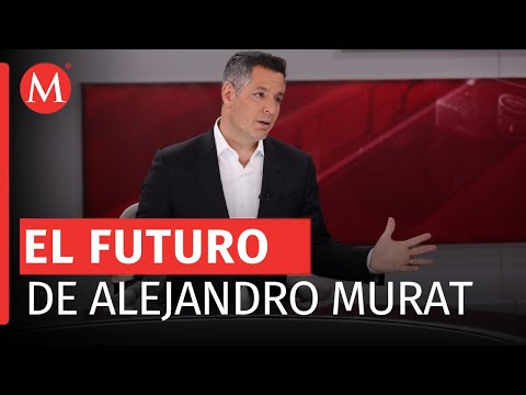 Yo estoy en la lista de defender a México: Alejandro Murat