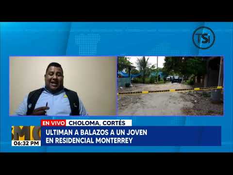Asesinan a balazos a joven en residencial Monterrey en Choloma, Cortés
