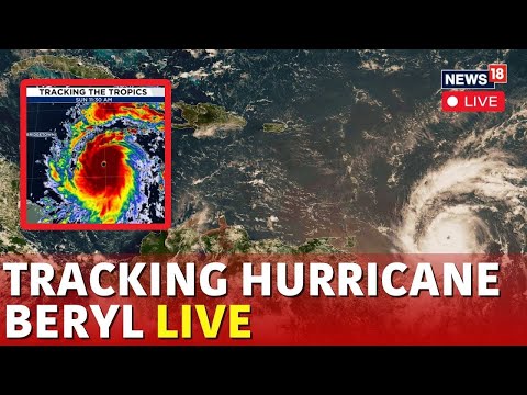 LIVE Tracker: Extremely Dangerous Hurricane Beryl Approaches Caribbean's Windward Islands | N18G