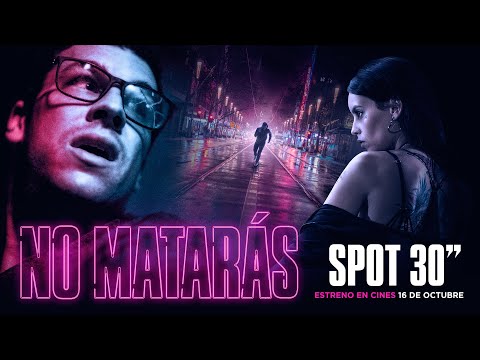 NO MATARÁS. Spot 30