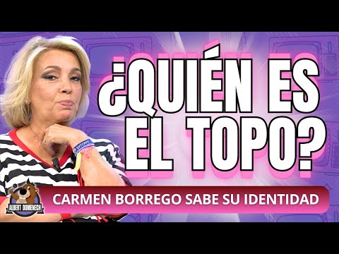 Carmen Borrego ya conoce la identidad del TOPO Campos: la CRISIS que viene