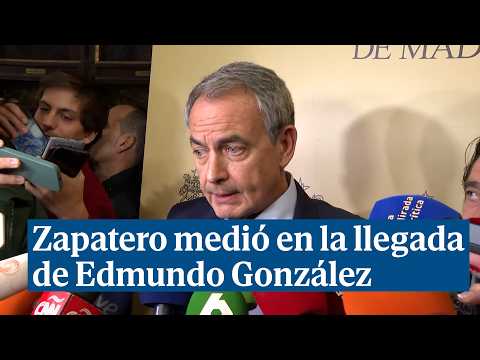 Zapatero asegura que medió en la llegada de Edmundo González a España