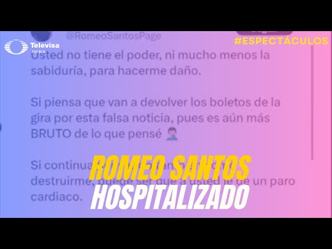 Romeo Santos hospitalizado