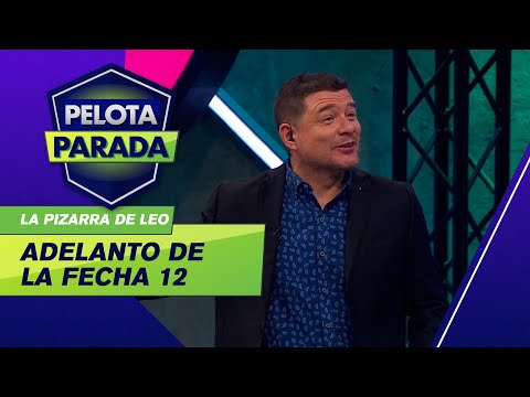 La pizarra de Leo Burgueño: adelantamos la Fecha 12 del torneo - Pelota Parada