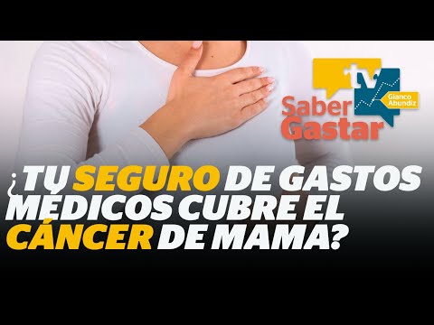 ¿Tu seguro de gastos médicos cubre el cáncer de mama y la reconstrucción mamaria?