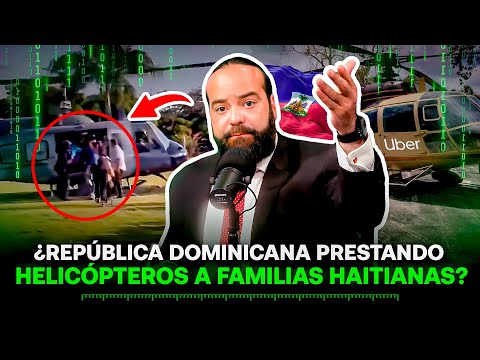 HELICOPTERO DOMINICANO COMO UBER PARA VIP HAITIANOS - PEDRO CASALS