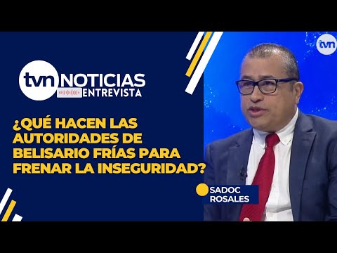 ¿Qué están haciendo las autoridades locales de Belisario Frías para contrarrestar la inseguridad?