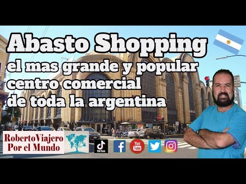 Abasto Shopping el mas grande y popular centro comercial de toda argentina