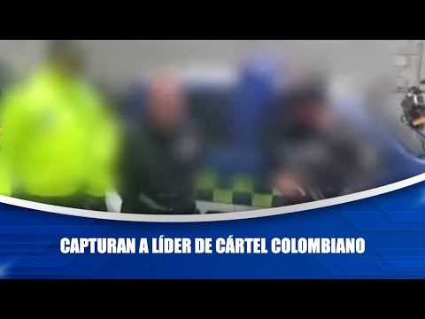 Capturan a líder de cártel colombiano