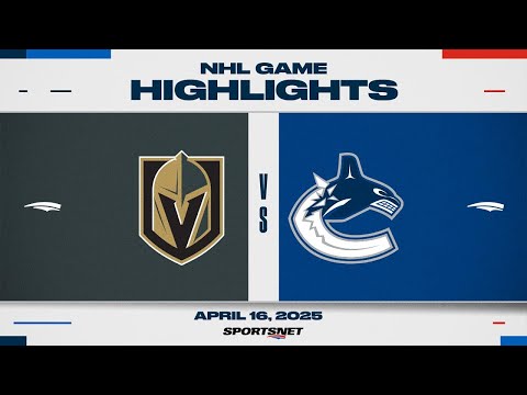 NHL Highlights | Golden Knights vs. Canucks - April 16, 2025