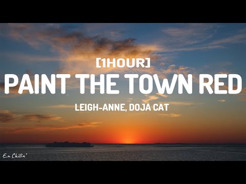 Leigh-Anne - Paint The Town Red (Doja Cat cover) (Lyrics) [1HOUR]