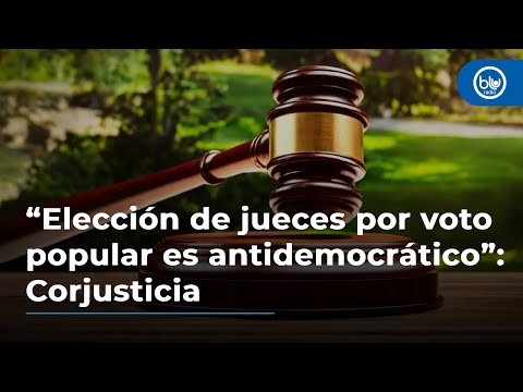 “Elección de jueces por voto popular es antidemocrático”: Corjusticia