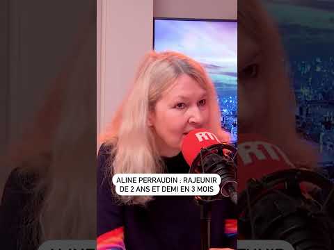 Aline Perraudin : rajeunir de 2ans et demi en 3 mois !
