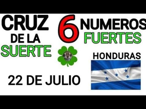 Cruz de la suerte y numeros ganadores para hoy 22 de Julio para Honduras